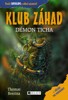 KLUB ZÁHAD-DÉMON TICHA