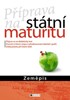 PŘÍPRAVA NA STÁTNÍ MATURITU - ZEMĚPIS
