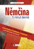 NĚMČINA - 5 MINUT DENNĚ