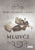 MOŘE INKOUSTU A ZLATA - MLUVČÍ
