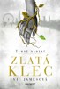 TEMNÉ NADÁNÍ-ZLATÁ KLEC