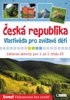 ČESKÁ REPUBLIKA-VLASTIVĚDA PRO ZVÍDAVÉ DĚTI