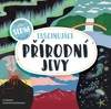FASCINUJÍCÍ PŘÍRODNÍ JEVY