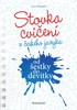 STOVKA CVIČENÍ Z ČESKÉHO JAZYKA OD ŠESTKY DO DEVÍTKY