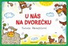 U NÁS NA DVOREČKU