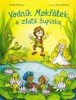 VODNÍK MOKŘÁLEK A ZLATÁ ŠUPINKA