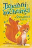 TAJEMNÍ ZACHRÁNCI - ŠARLATOVÁ LIŠKA