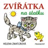 ZVÍŘÁTKA NA STATKU - HELENA ZMATLÍKOVÁ