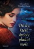 DÍVKY, KTERÉ SLYŠELY PLAKAT MOŘE