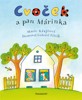 CVOČEK A PAN MÁRINKA