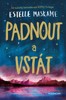 PADNOUT A VSTÁT