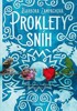PROKLETÝ SNÍH