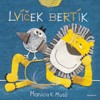 LVÍČEK BERTÍK