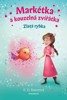 MARKÉTKA A KOUZELNÁ ZVÍŘÁTKA - ZLATÁ RYBKA