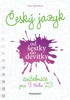 ČESKÝ JAZYK OD ŠESTKY DO DEVÍTKY - CVIČEBNICE PRO 9. TŘÍDU Z