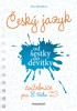ČESKÝ JAZYK OD ŠESTKY DO DEVÍTKY - CVIČEBNICE PRO 8. TŘÍDU Z