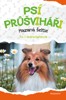 PSÍ PRŮŠVIHÁŘI - MAZANÁ ŠELTIE