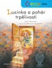 ČTEME SPOLU - LUCINKA A POHÁR TRPĚLIVOSTI