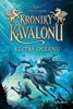 KRONIKY KAVALONU - KLETBA OCEÁNU 2.