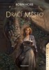 DRAČÍ MĚSTO-KRONIKY DEŠTNÉ DIVOČINY 3.