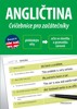 ANGLIČTINA - CVIČEBNICE PRO ZAČÁTEČNÍKY