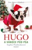 HUGO A VÁNOCE POD PSA - SÁM DOMA A HLADOVÝ