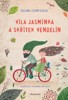 VÍLA JASMÍNKA A SKŘÍTEK VENDELÍN