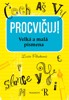 PROCVIČUJ - VELKÁ A MALÁ PÍSMENA