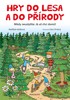 HRY DO LESA A DO PŘÍRODY