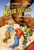 KLUB TYGRŮ-PŘÍZRAK ČERNÉHO OBRA