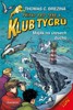 KLUB TYGRŮ - MAJÁK NA ÚTESECH DUCHŮ  (46.)