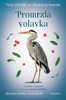 NOVÉ PŘÍBĚHY SE ŠŤASTNÝM KONCEM - PROMRZLÁ VOLAVKA