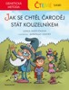 ČTEME SAMI-GENETICKÁ METODA-JAK SE CHTĚL ČARODĚJ STÁT KOUZEL