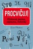 PROCVIČUJ - PŘÍDAVNÁ JMÉNA, ZÁJMENA, ČÍSLOVKY