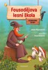 FOUSOVA LESNÍ ŠKOLA