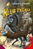 KLUB TYGRŮ - ZÁHADA DIVOKÝCH DUCHŮ