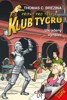 KLUB TYGRŮ - UKRADENÝ VYNÁLEZ