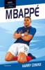 MBAPPÉ - HVĚZDY FOTBALOVÉHO HŘIŠTĚ - KYLIAN MBAPPÉ