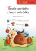 ČTEME S OBRÁZKY - VESELÉ POHÁDKY Z LESA I ZAHRÁDKY