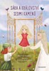 SÁRA A KRÁLOVSTVÍ SEDMI KAMENŮ