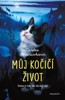 MŮJ KOČIČÍ ŽIVOT