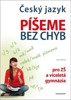 ČESKÝ JAZYK  PÍŠEEME BEZ CHYB