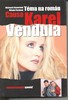 TÉMA NA ROMÁN-CAUSA KAREL A VENDULA