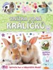 KNÍŽKA PLNÁ KRÁLÍČKŮ - MAZLÍČCI