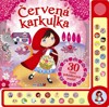 ČERVENÁ KARKULKA-30 EXTRA POHÁDKOVÝCH ZVUKŮ