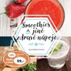 SMOOTHIES A JINÉ ZDRAVÉ NÁPOJE-KULINÁŘSKÉ TRENDY
