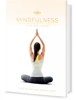 MINDFULNESS - FIT NA TĚLE I NA DUŠI - ÚVOD DO ZÁKLADŮ