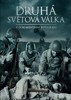 DRUHÁ SVĚTOVÁ VÁLKA - ZLATÁ EDICE
