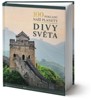 100 POKLADŮ NAŠÍ PLANETY - DIVY SVĚTA