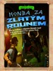 HONBA ZA ZLATÝM ROUNEM-DOBRODRUŽNÁ HISTORIE